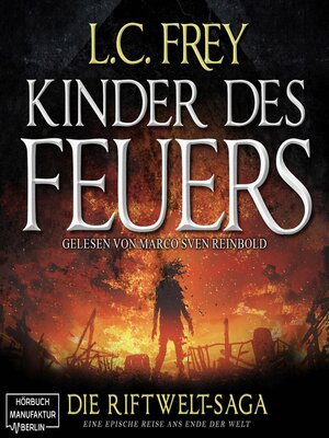 cover image of Kinder des Feuers--Die Riftwelt-Saga, Band 1 (ungekürzt)